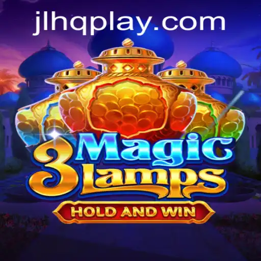 Unveiling 3MagicLamps: A Thrilling Adventure Awaits with JLHQ